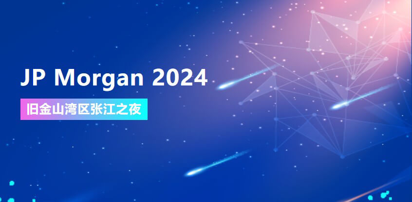 JP Morgan 2024 | BG大游协办旧金山湾区张江之夜
